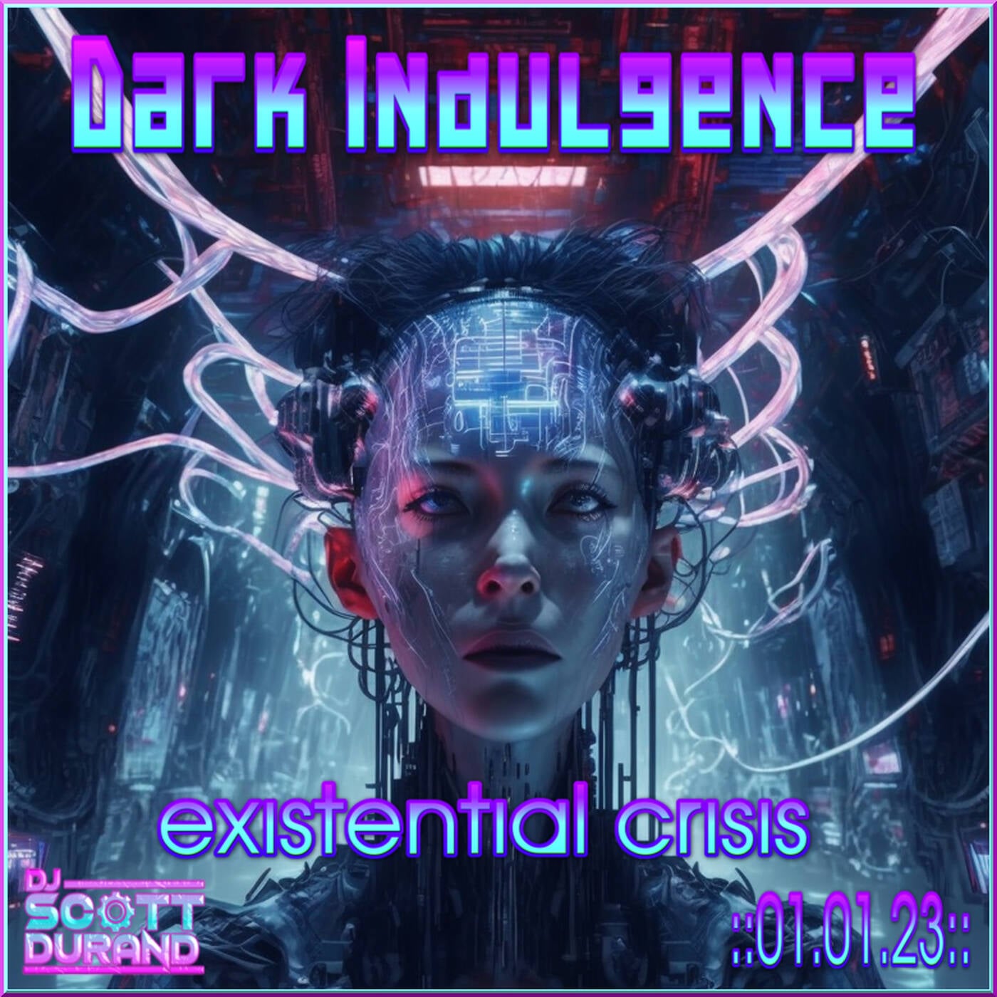 Dark Indulgence 01.01.23 Industrial | EBM | Dark Disco Mixshow by Scott Durand - Happy New Year 2023 Edition! episode artwork