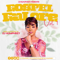 Deejay Humphrey_Gospel Galore vol 1 (RH EXCLUSIVE by Haniel