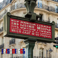 The Gothic Moose – Episode 665– All French Bands 🇫🇷 by DJ Moose
