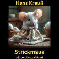 Strickmaus by Hans Krauß