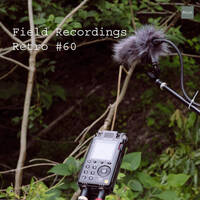 Field Recordings | Retro #60 by PG3A