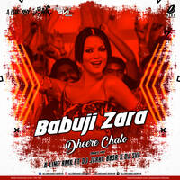 Babuji Zara Dheere Chalo (Remix) - A Line Rmx X DJ Jerry X DJ Svi by All Indian DJs Drive