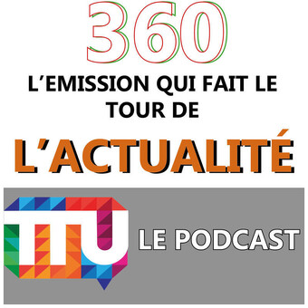 360, l'&Atilde;&copy;mission qui fait le tour de l'actualit&Atilde;&copy;