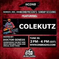 NCDNB Sunday Sessions - 12/29/19 - Colekutz Guest Mix by Doctor Genesis