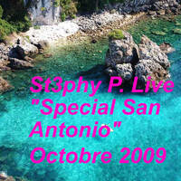 St3phy P. Live "Special San Antonio" Octobre 2009 by DJ St3phy P