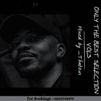 Only The Best Selection - Vol 3 by _Thato.n