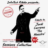 Tribute To... Jordi Carreras - The Maestro #03 (Continuous Mix) by Djecler by InfoTech R@dio by Djecler