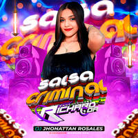 Salsa Criminal Poducciones Richard Coa Ft Dj Jhonattan Rosales by jesus pinto
