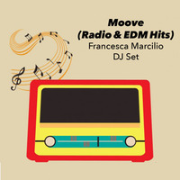 Moove (Radio & EDM Hits) by DJ Francesca