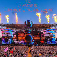 UNEXPECTED #121 (ULTRA MUSIC FESTIVAL MIAMI 2024 MIX) by FRNCS