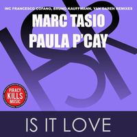 Marc Tasio &amp; Paula P'Cay - Is It Love (Yan Garen Remix) ***Out July 27th, 2015*** by Yan Garen