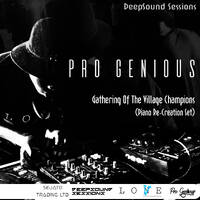 Pro Genious - Gathering Of The Village Champions(piano re-creation set) by DeepSound Sessions