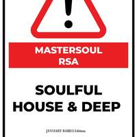 JANUARY BABIES EDITION SOULFUL X DEEP HOUSE by MASTERSOUL RSA