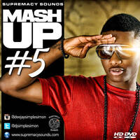 Mash Up Video Mix Vol 5 ( Audio ) by supremacysounds