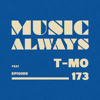 E173 Music Always x T-MO by Music Always
