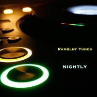 Ramblin' Tunes - nightly by Pat