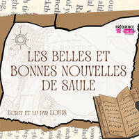 Les Belles et Bonnes Nouvelles de Saule