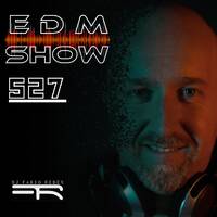 DJ Fabio Reder - Programa EDM Show 527 by DJ Fabio Reder