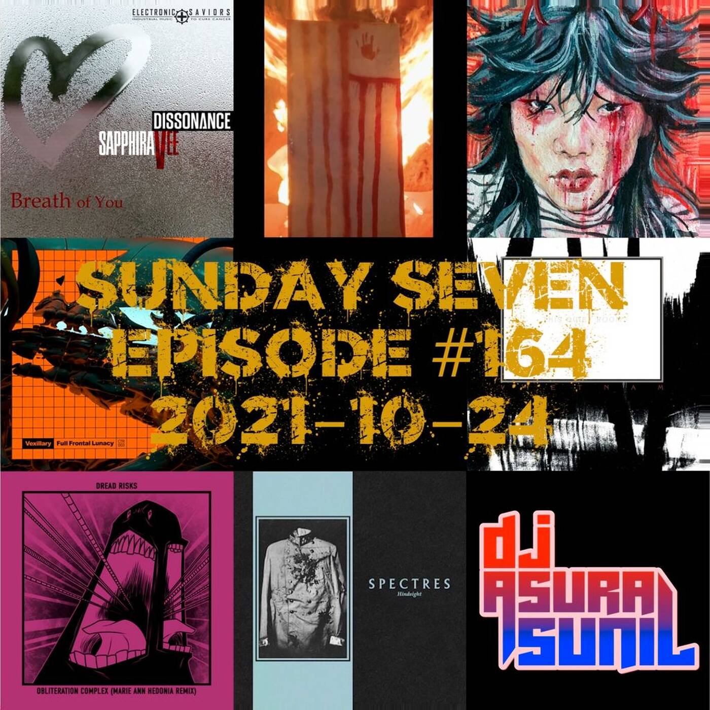 DJ AsuraSunil's Sunday Seven Mixshow #164 - 20211024 episode artwork