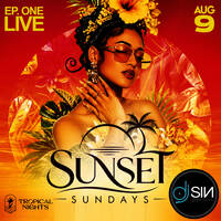 Sunset Sundays (EP.ONE) by djSinToronto