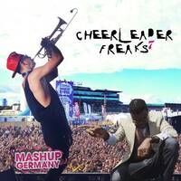 Mashup-Germany - Cheerleader Freaks by mashupgermany