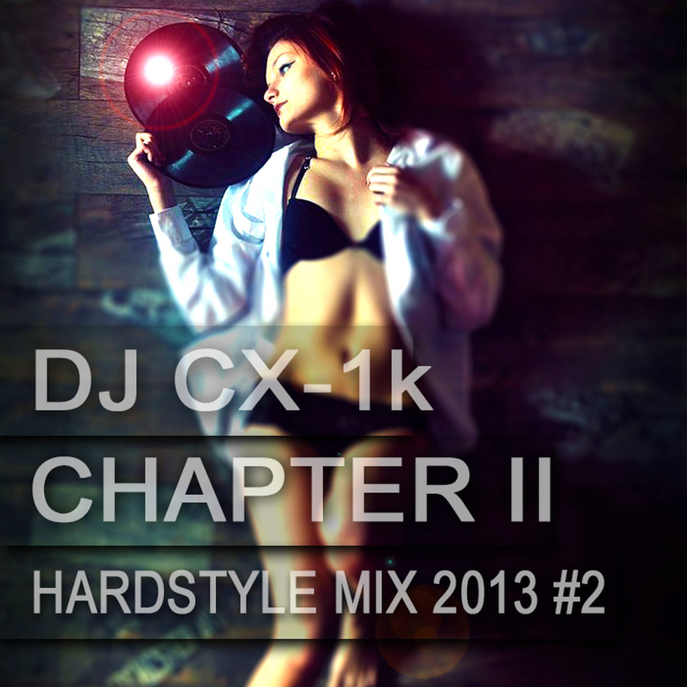 DJ CX-1k - Hardstyle Chapter 2013 II episode artwork
