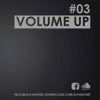 Volume Up #03 by Yanchee