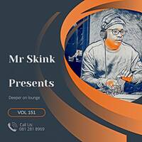 - Mr Skink Prsnts-Deeper On Lounge vol 151 by Paul Mr-Skink Seboa