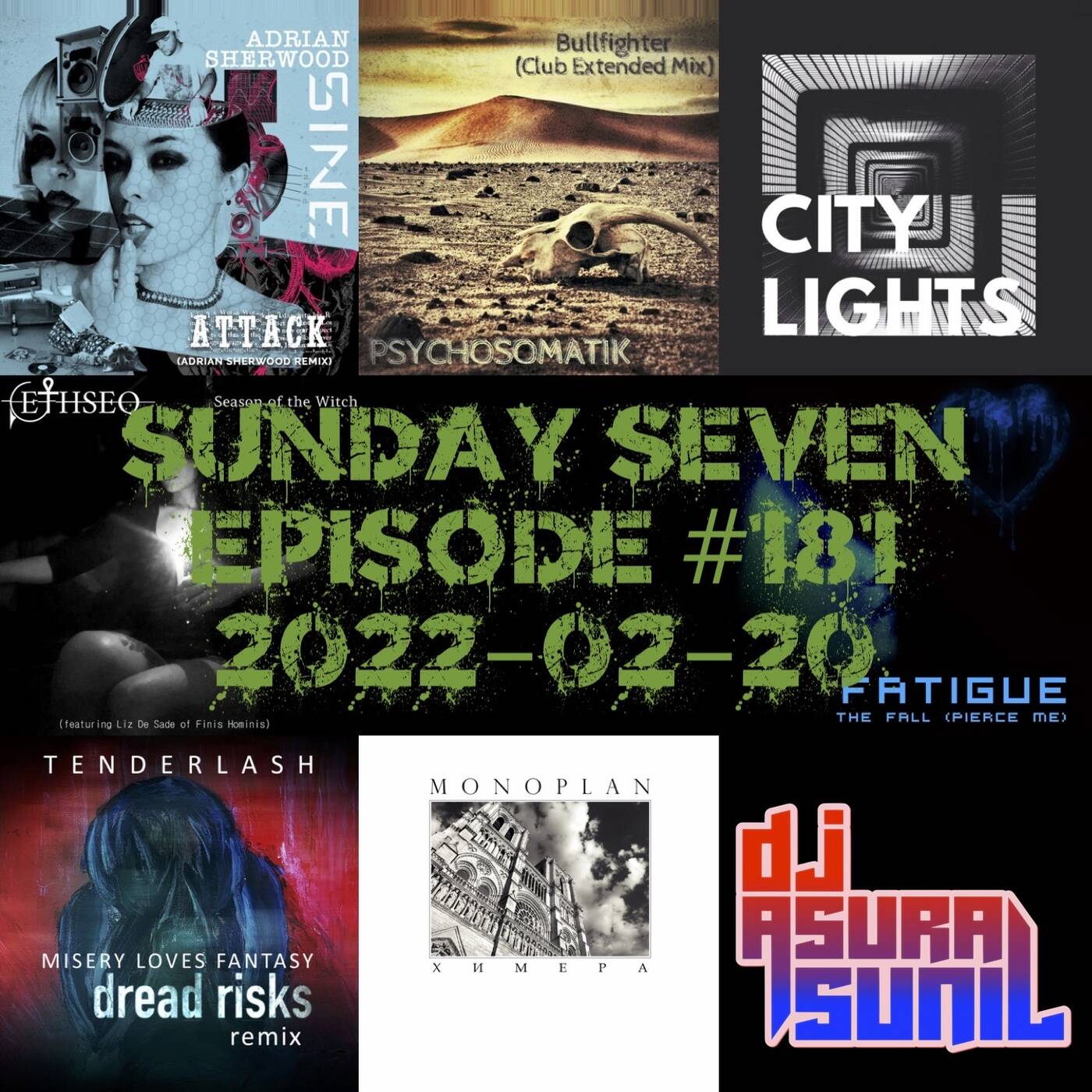 DJ AsuraSunil's Sunday Seven Mixshow #181 - 20220220 episode artwork