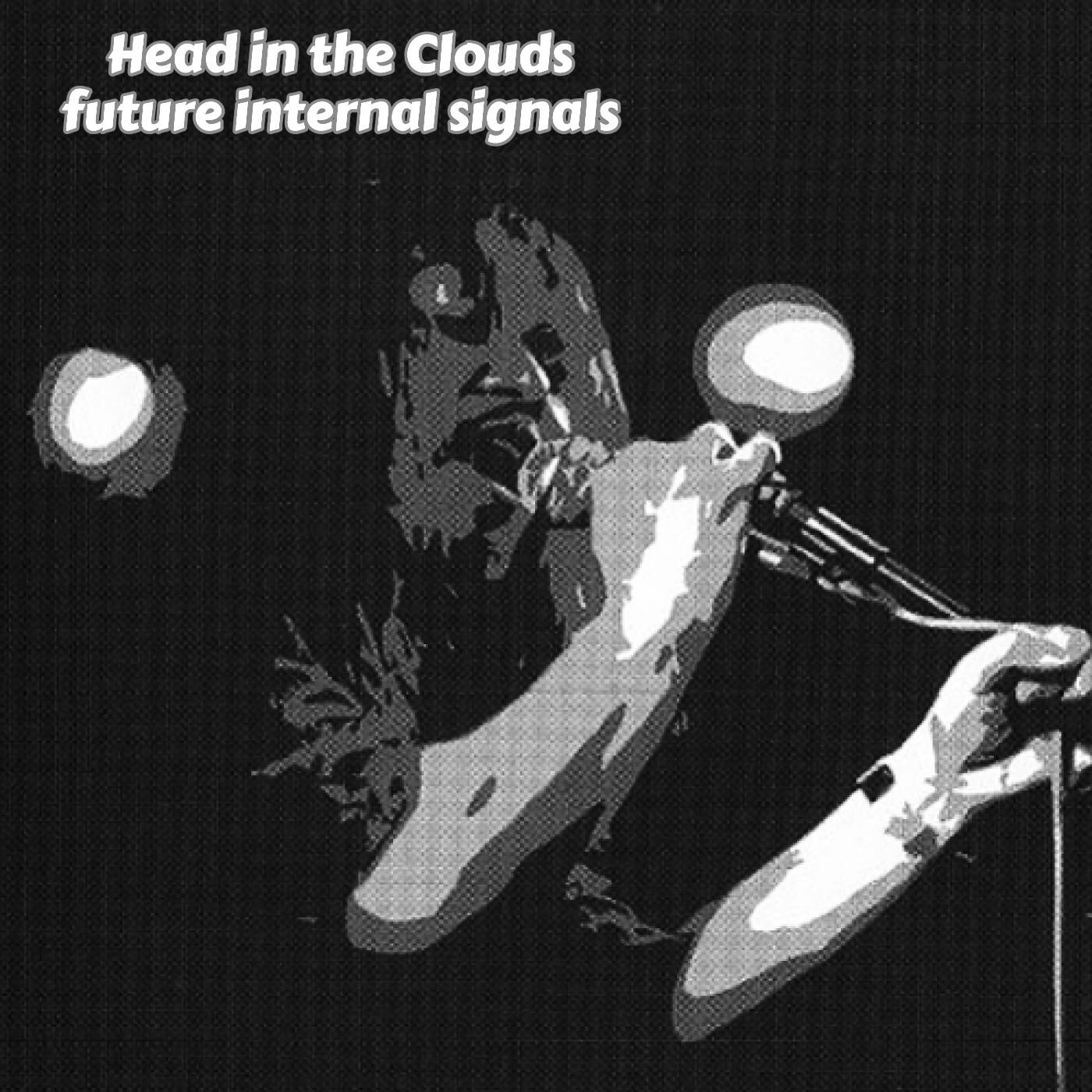 Head in the Clouds - Future Internal Signals episode artwork