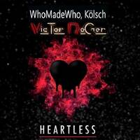 Kólsch - WhoMadeWho - Victor Roger - Heartless - Groovedit 2024 by Victor Roger