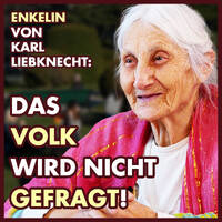 Marianne Liebknecht: Es ist wie früher! Vielleicht sogar schlimmer! by eingeschenkt.tv