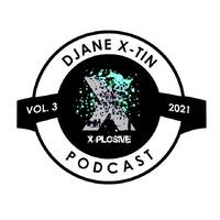 X-Plosive - Urban Club Music Podcast (Vol. 3/2021) by DJANE X-TIN