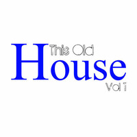 DJ Phil Pagan - This Old House Vol. 1 by Phil Pagán