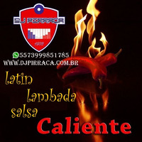 Caliente.by.DJ.Pirraca by DJ PIRRAÇA