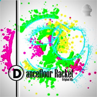 Dancefloor racket - original mix by ɱaṧ