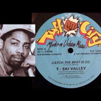 T SKI VALLEY CATCH THE BEAT OLD SCOOL REEDIT 2016 BY THE BEAT &amp; ROY FEAT THE REAL BAD BEN by THE BEAT & ROY