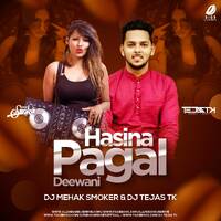 Hasina Pagal Deewani (Remix) - DJ Mehak Smoker &amp; DJ Tejas TK by All Indian DJs Drive