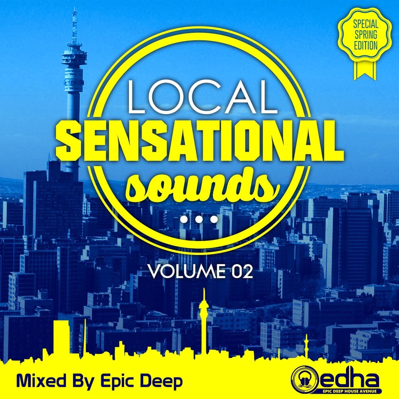Local Sensational Sounds #02 - Special Spring Edition (Mixed By Epic Deep) episode artwork