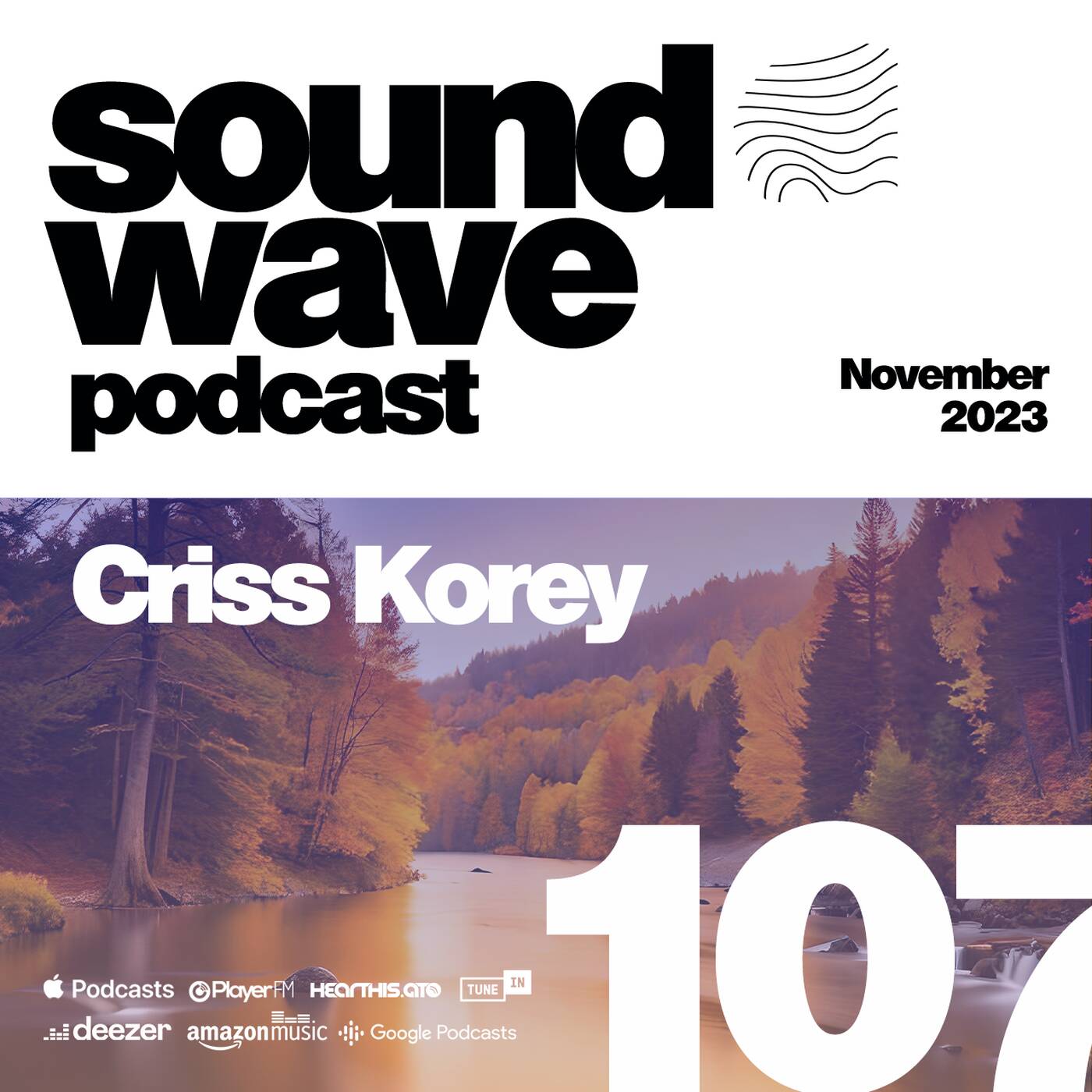 Criss Korey - Sound Wave Podcast 107 episode artwork