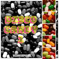 Disco Candy 1 (2009) by Mixamorphosis