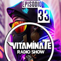 VITAMINATE EP.33 BLOQUE by VITAMINATERADIO