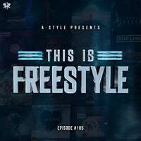 A-Style presents This Is Freestyle EP185 @ REALHARDSTYLE.NL 02.09.2020 by A-Style - Harder Styles DJ