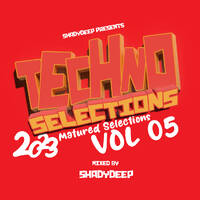 TECHNO SELECTIONS VOL.5 by Shady Deep @Bookings_Call/WhatsApp_0634692516