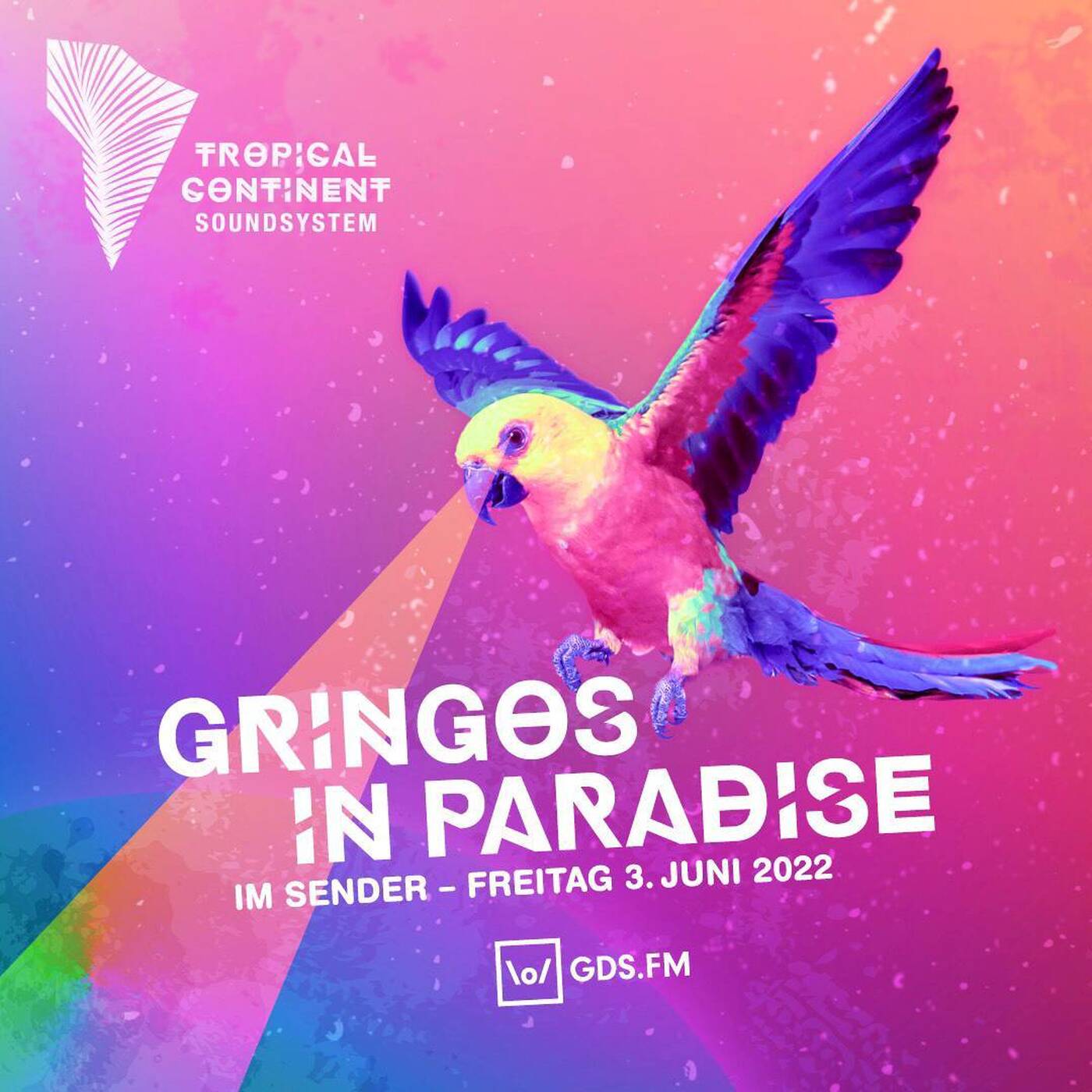 GRINGOS IN PARADISE: TROPICAL CONTINENT SOUNDSYSTEM episode artwork