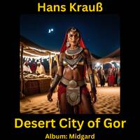 Desert City of Gor by Hans Krauß