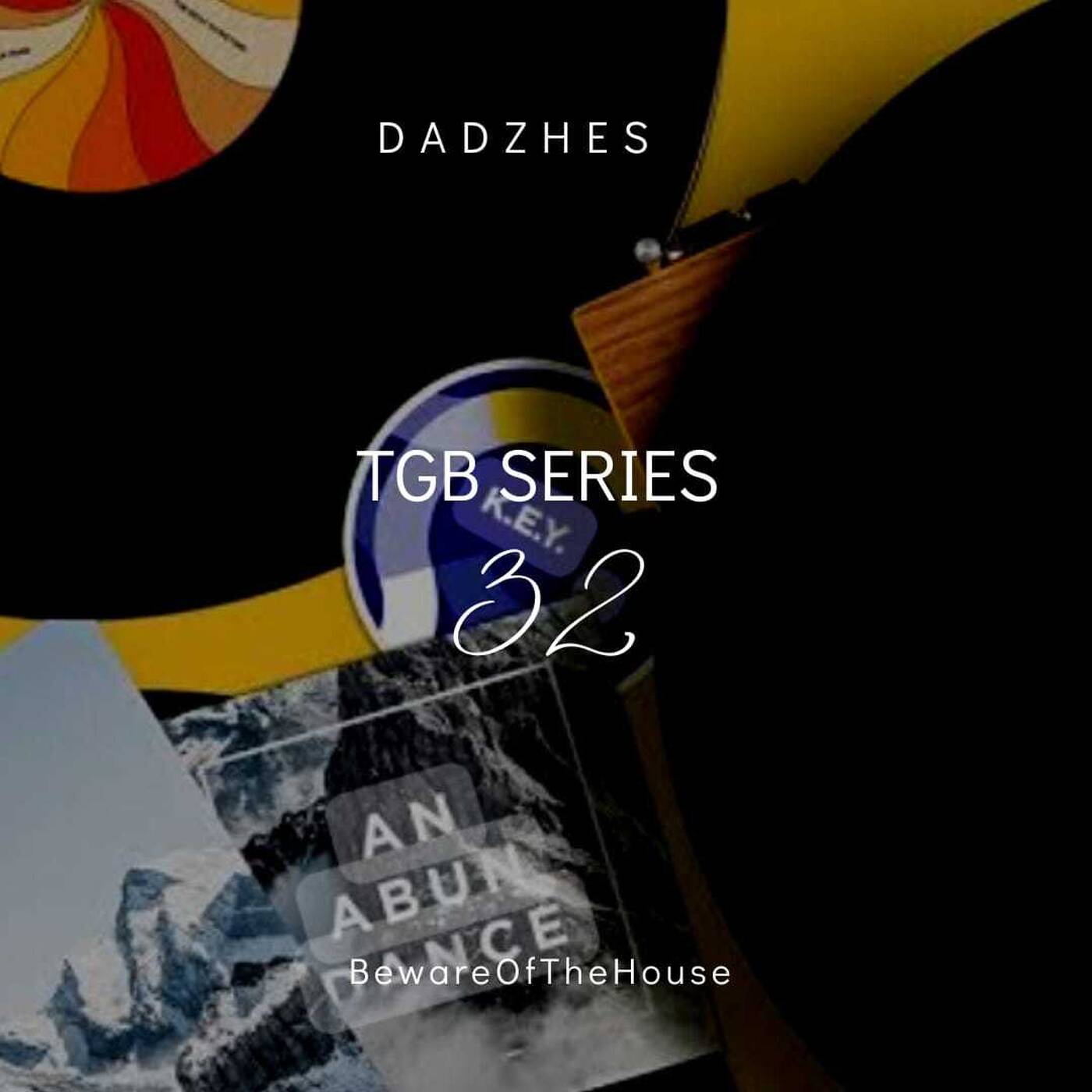 TGB 32 - Dadzhes episode artwork