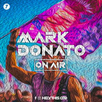 Mark Donato On Air 07 by Mark Donato On Air