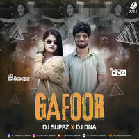 Gaafoor (Remix) - DJ Suppz &amp; DJ Dna by AIDD Official