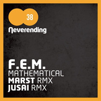 F . e . m - Mathematical (Jusai Remix) [Neverending] by Jusaï